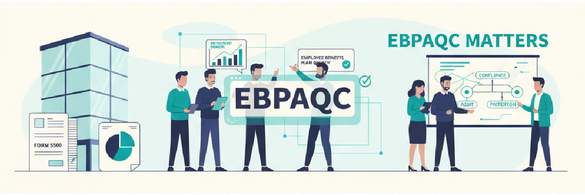 What Is the EBPAQC and Why It Matters
